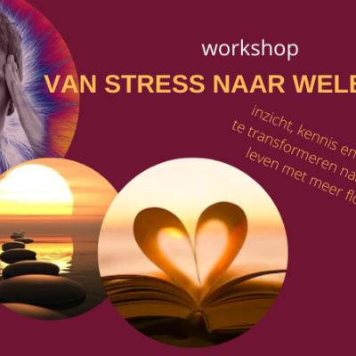 van stress naar welbevinden van stress naar welbevinden